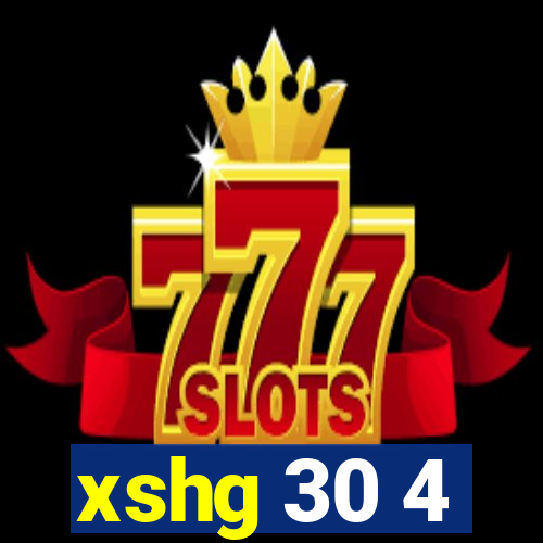 xshg 30 4