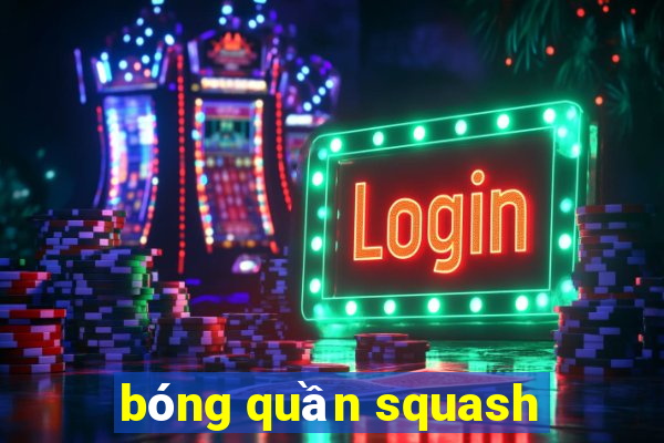 bóng quần squash