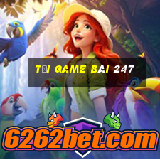 tải game bài 247