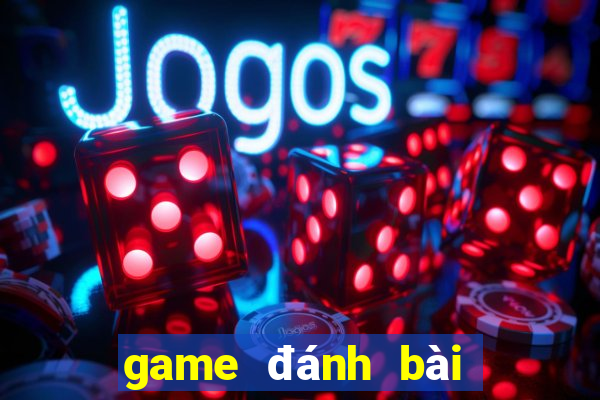 game đánh bài giờ phiêu lưu