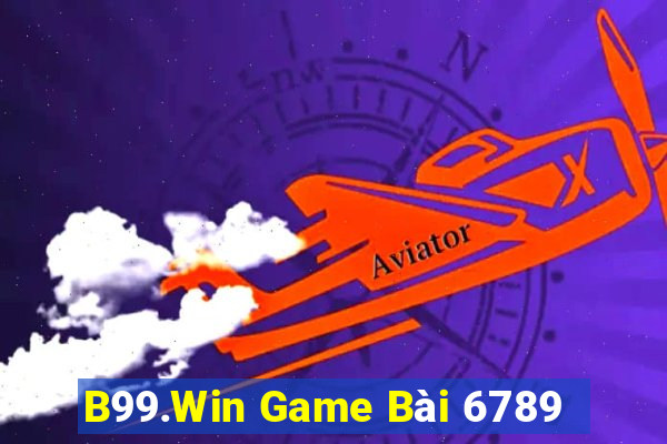 B99.Win Game Bài 6789