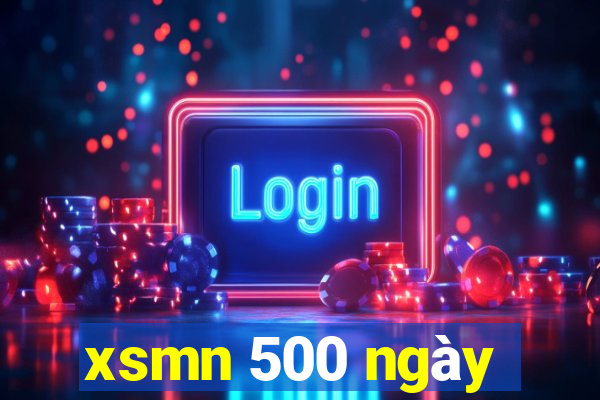 xsmn 500 ngày