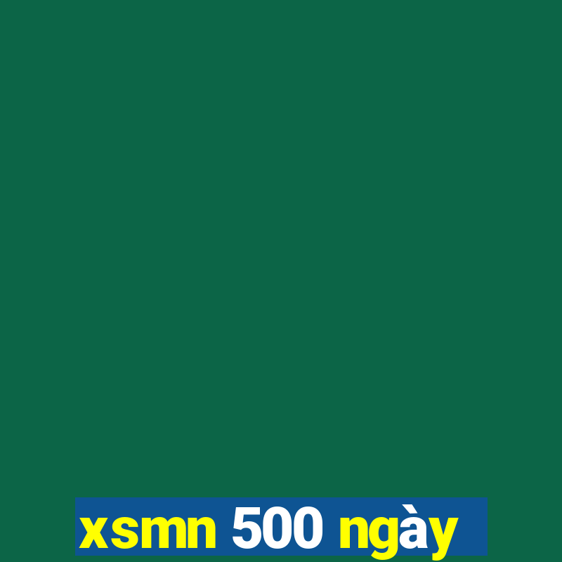 xsmn 500 ngày