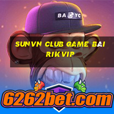 Sunvn Club Game Bài Rikvip