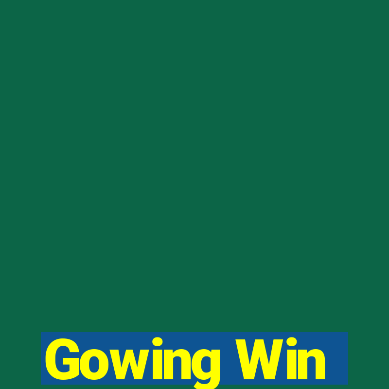 Gowing Win