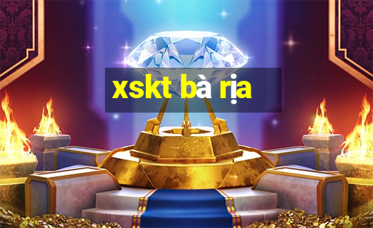 xskt bà rịa