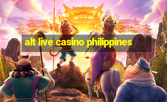 alt live casino philippines