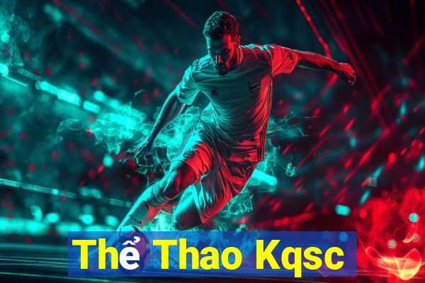 Thể Thao Kqsc