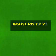 Brazil ios Tải về