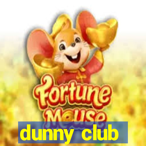 dunny club