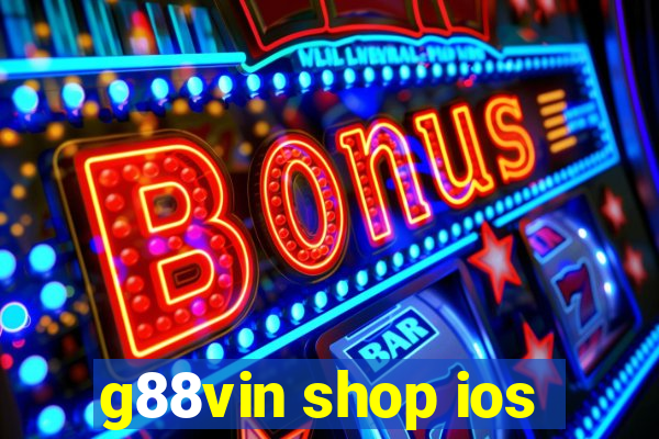 g88vin shop ios