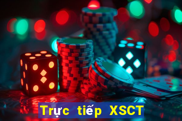 Trực tiếp XSCT ngày 24