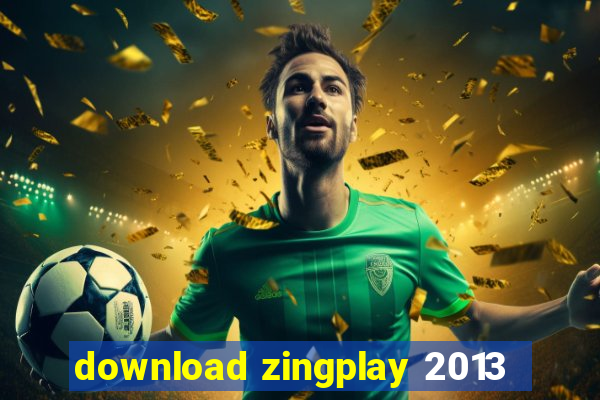 download zingplay 2013