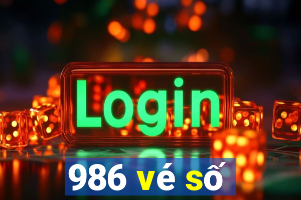 986 vé số