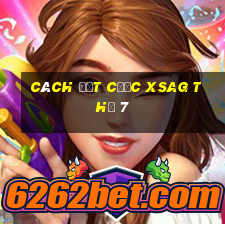 Cách đặt cược XSAG Thứ 7