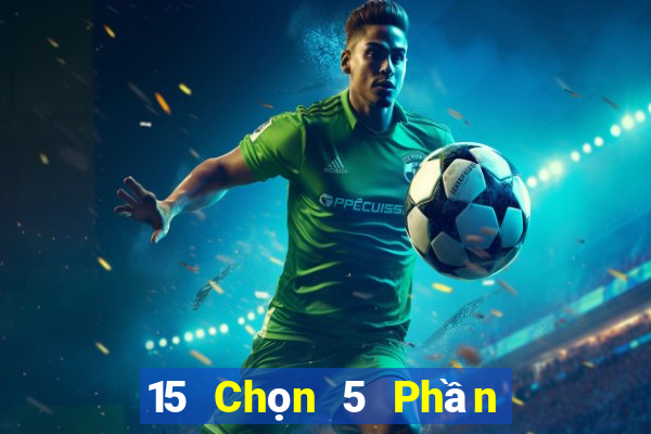 15 Chọn 5 Phần mềm Tải ứng dụng