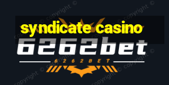 syndicate casino