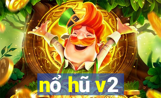 nổ hũ v2