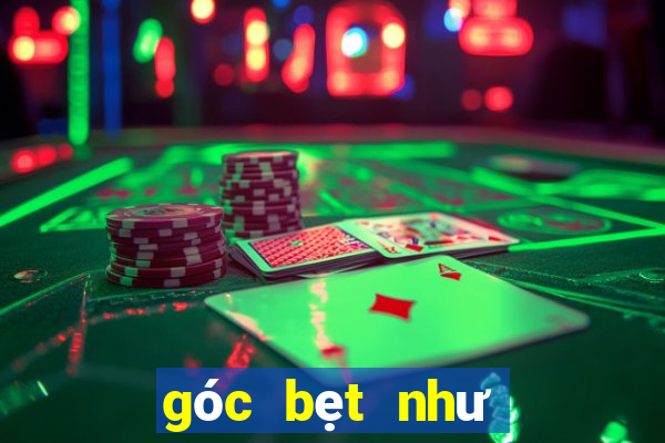 góc bẹt như thế nào