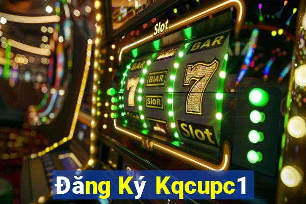 Đăng Ký Kqcupc1