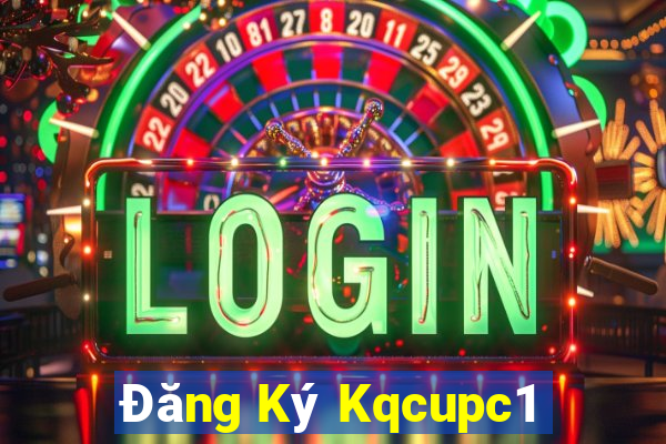 Đăng Ký Kqcupc1