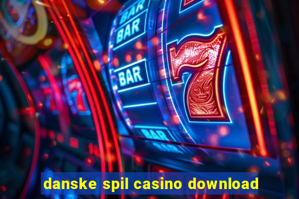 danske spil casino download