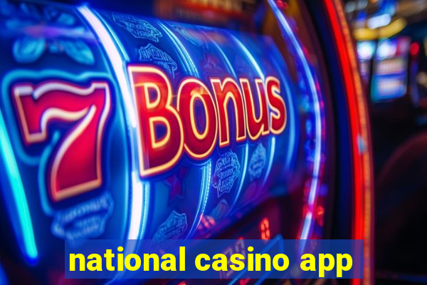 national casino app