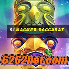 91 hacker baccarat