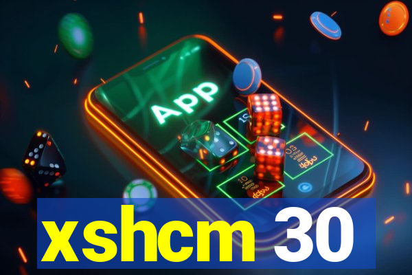 xshcm 30