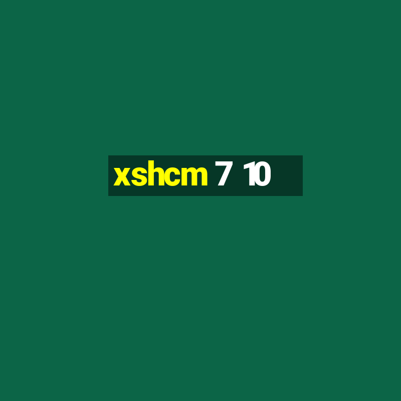 xshcm 7 10