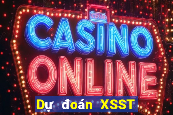 Dự đoán XSST ngày mai