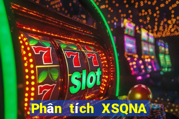 Phân tích XSQNA ngày 13