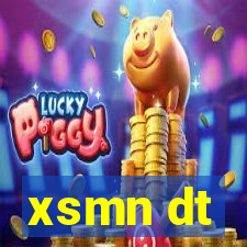 xsmn dt