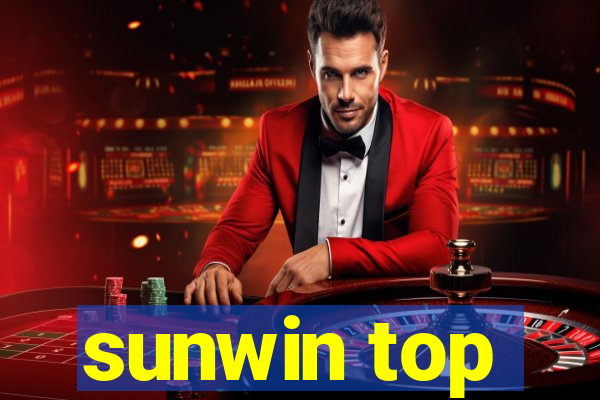 sunwin top