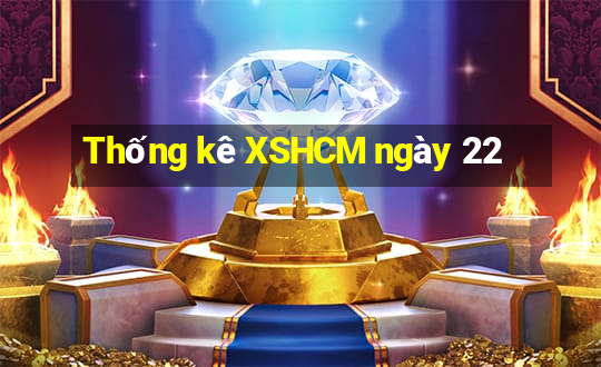 Thống kê XSHCM ngày 22