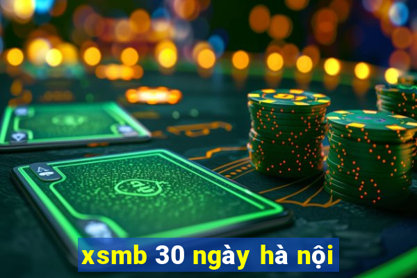 xsmb 30 ngày hà nội