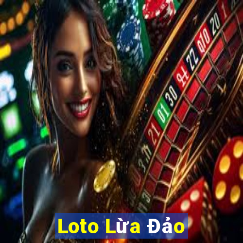 Loto Lừa Đảo