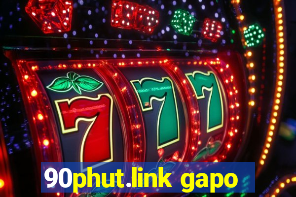 90phut.link gapo