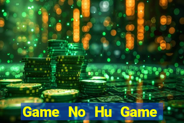 Game No Hu Game Bài 88 Club