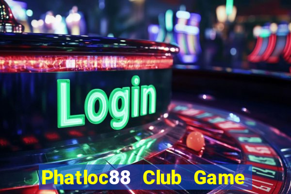 Phatloc88 Club Game Bài 96