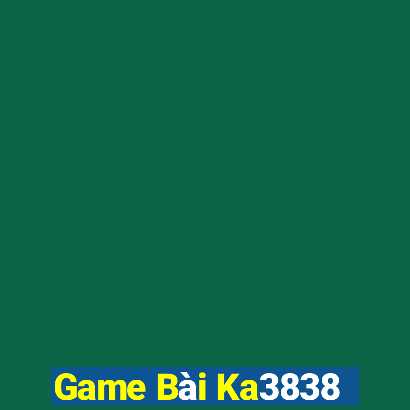 Game Bài Ka3838