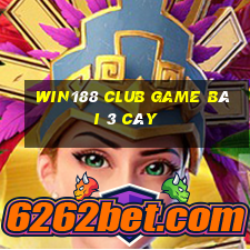 Win188 Club Game Bài 3 Cây