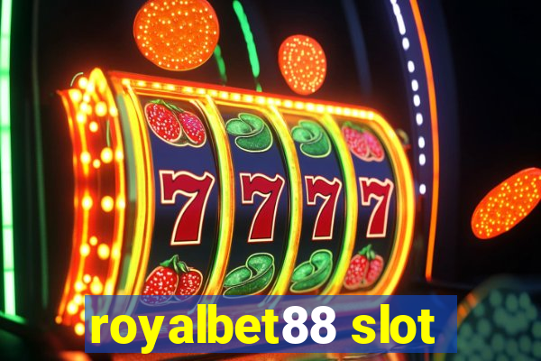 royalbet88 slot