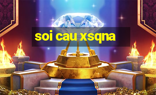 soi cau xsqna