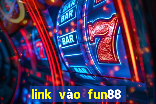 link vào fun88 không bị chặn