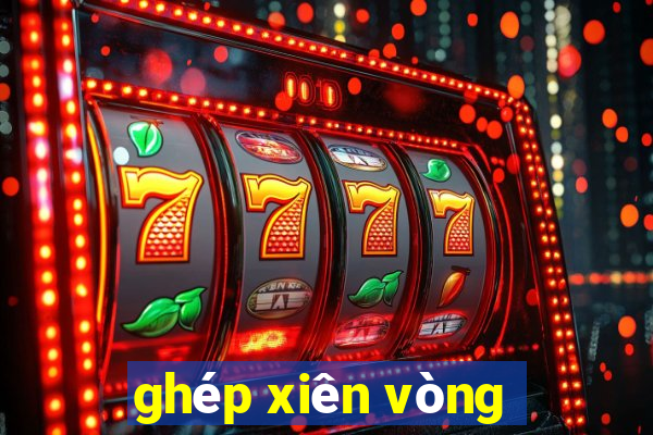 ghép xiên vòng