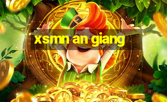 xsmn an giang