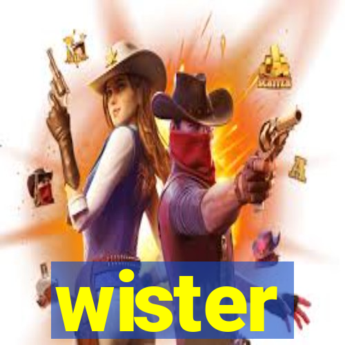 wister