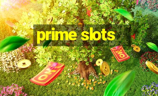 prime slots