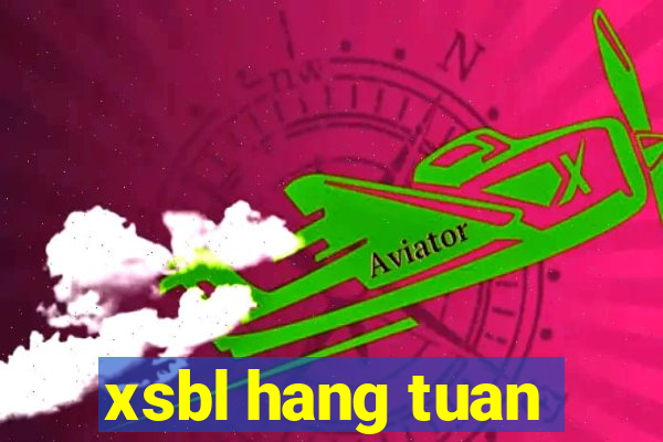 xsbl hang tuan